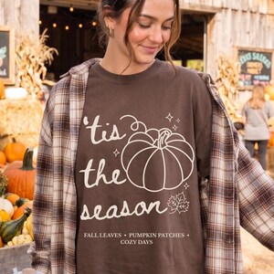 Tis the Season Fall Shirt for Women • Pumpkin Patch Season Comfort Colors® Tee
