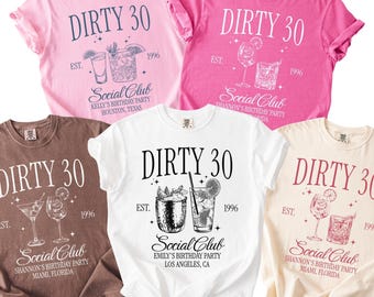 Dirty 30 Comfort Colors® shirt • Custom 30th Birthday Party Shirt • Matching birthday shirts