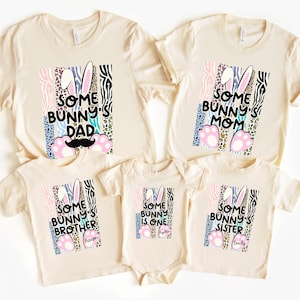 Personalized Easter Birthday Family Shirts • Some Bunny Is One • Custom Bunny Theme Birthday Shirts • First Birthday Gift