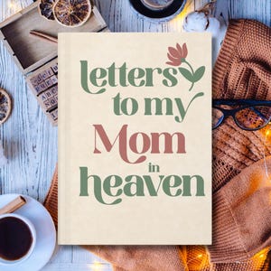 Diario de duelo por la pérdida de una madre. Regalo para un paquete de cuidados. Regalo de condolencias. Cuaderno conmemorativo. Regalo de recuerdo. Cartas cristianas a mi mamá.