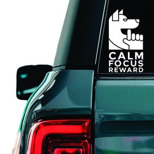 Dog Trainer Decal: Calm Focus Reward Sticker