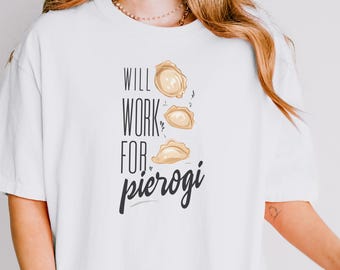 Lustiges Pierogi Comfort Colors T-Shirt: Funktioniert für Pierogi Graphic Tee