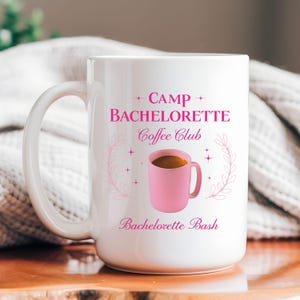 Camp Bachelorette Cup Camp Bachelorette Mug Coffee Club Wedding Bachelorette Bridesmaid Party Custom Personalized Ceramic Mug, (11 oz)