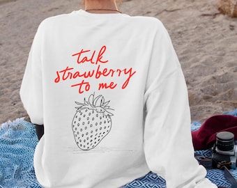 Fruit Shirt Strawberry Shirt Beachy Sweatshirt Strawberry Shirt Graphic Fruit SweatShirt Aesthetic Fruit Shirt Fruity Cute Strawberries