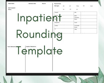 Inpatient Medicine Rounding Template