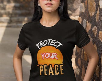 Protect Your Peace Graphic T-Shirt | Self Care Unisex Tee