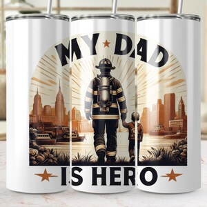 Envoltura de vaso con texto en inglés "My Dad Is Hero" en formato PNG, descarga de SVG de bombero, diseño de sublimación para vasos, envoltura de vaso con texto en inglés "Hero Dad", archivo digital