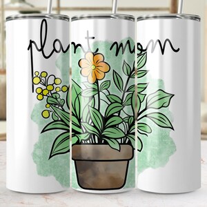 Plant Mom Tumbler Wrap digitaler Download, gerade und konisch zulaufende 20 Unzen Becher PNG, Sublimationsverpackung mit Blumenmuster, KOSTENLOSER BONUS