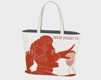 Muh Point Is... Totes.