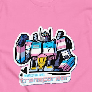 Trans Pride Optimus Prime T-Shirt | &quot;Embrace Your Inner Transformer&quot; | Trans Colors | LGBTQ+ Pride Shirt