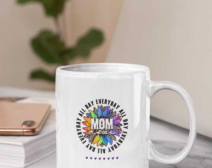 Mom Mode All Day Everyday White Ceramic 12 oz. Coffee Mug