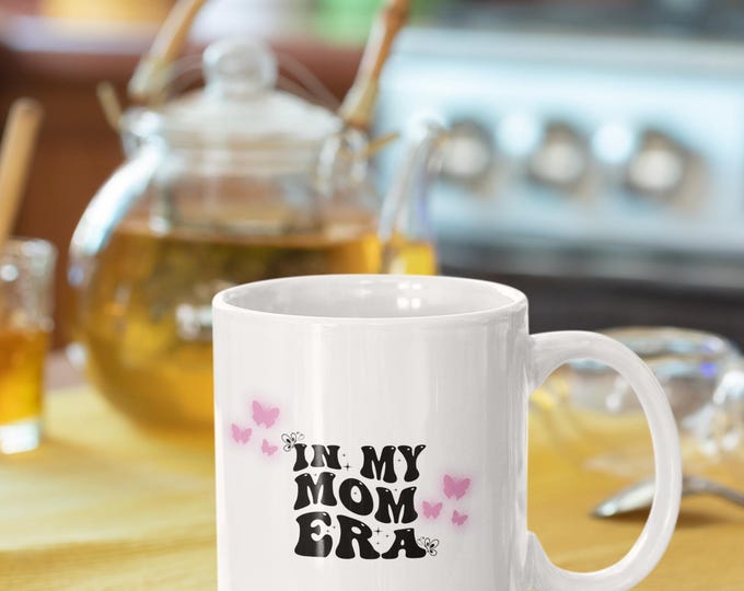 In My Mom Era White Ceramic 12 oz. Coffee Mug