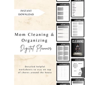 May include: Digital planner with 16 pages of cleaning and organizing worksheets. The planner includes a chores chart, daily duties, and a grocery shopping list. The words "Mom Cleaning & Organizing Digital Planner" are displayed.