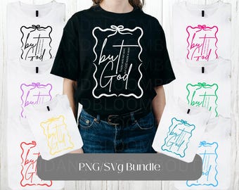 But God PNG SVG, Faith Shirt Png, Created with a Purpose Png, Religious Christian Bible Verse Svg Files For Cricut, Sublimation Designs
