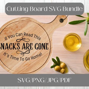 Funny Charcuterie Board Saying Svg, Sarcastic Kitchen SVG, Cutting Board Svg, Snacks Are Gone svg, Serving Tray Svg, Cheese Board Saying Svg