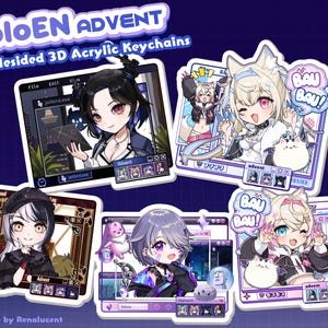 May include: A collection of five HoloEN Advent doublesided 3D acrylic keychains featuring anime-style characters in digital window frames. The text reads HoloEN ADVENT, Doublesided 3D Acrylic Keychains, BAU BAU, and fanmade by Renalucent.