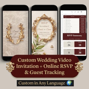 May include: Three smartphones displaying wedding invitation designs and an RSVP spreadsheet. The central text on a dark red background reads: Custom Wedding Video Invitation + Online RSVP & Guest Tracking. Custom in Any Language.
