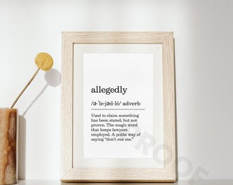 Allegedly Definition Print – Funny Minimalist Wall Art, Digital Download