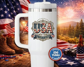USA Patriotic Tumbler, 250 Years of Freedom Cup, America 250 40oz Tumbler with Handle, 4th of July Gift
