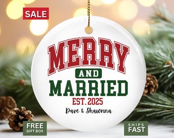 Merry and Married Ornament - Personalized Newlywed Gift - First Christmas Keepsake - Custom Wedding Ornament
