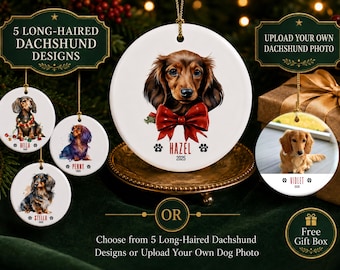 May include: A collection of round white ceramic ornaments featuring illustrations of long-haired dachshunds and one custom photo option. Each ornament displays a dog name, paw prints, and the year 2025. Text includes 5 LONG-HAIRED DACHSHUND DESIGNS.