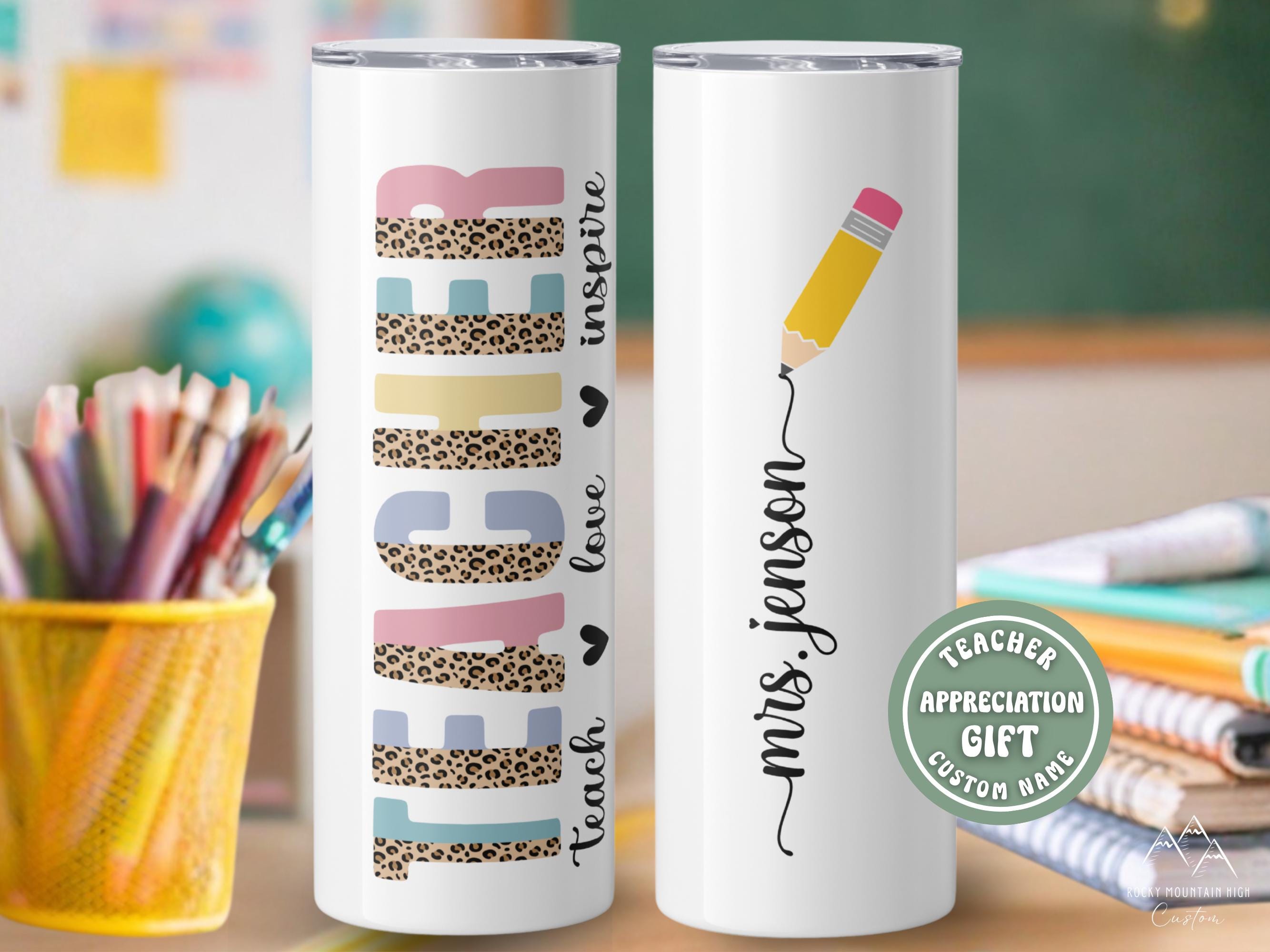 Teacher Appreciation Gift Personalized Tumbler, End of Year Teacher ...