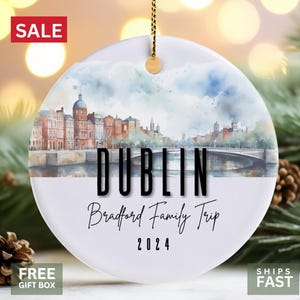 Dublin Ireland Ornament - Personalized Ireland Gift - Unique Holiday Decor - Custom Dublin Souvenir - Unique Irish Souvenir Decoration