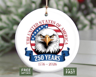 United States 250th Ornament, America 250 Patriotic Eagle Ornament, 1776 2026 Historic Keepsake Gift