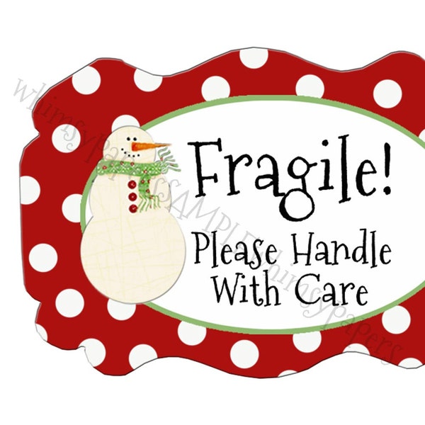 Fragile - Handle with Care Snowman Stickers