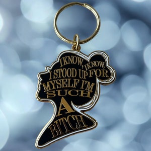 Bitch Keychain | Courage Keychain | Girl Power Keychain | Salty Keychain | Girl Boss Keychain | Bitch Enamel Keychain | Girl Keychain