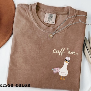 Comfort Colors Nurse Shirt Funny, Coquette Goose Nurse Shirt, ER Nurse Gift,RN Nurse Shirt Cuff Em Nurse Practitioner Tee,Nurse Appreciation