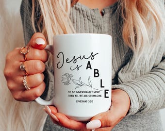 Christian Mug Jesus is Able, Scripture Coffee Mug, Ephesians 3:20, Bible Verse Coffee Mug, Christian Gifts, Inspiration Cup,Faith-Based Gift
