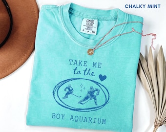 Take Me To The Boy Aquarium Comfort Colors Shirt,Hockey Tee,Ice Hockey Player Gift,Game Day Funny Shirt,Hockey Coach Gift, Winter Sports Top