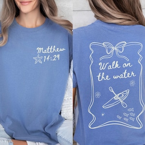 Walk on the Water Coquette Christian T-Shirt, Coastal Sea Life Tee, Trendy Beachy Oversized Scripture Bible Verse Shirt, Faith Apparel Gift