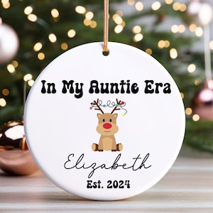 In My Auntie Era Ornament, Personalized Ceramic Ornament, New Auntie, Pregnancy Announcement, New Baby, Christmas Tree Gift, Home Decor,Cute