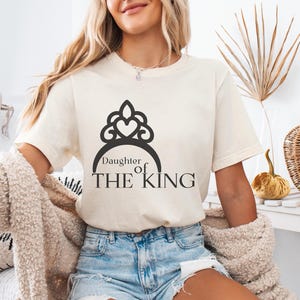 Daughter of the King Shirt, Child of God Woman Shirt, Love Like Jesus Shirt, Christian Merch, Bible Verse Shirt, Gift for Christian Mom,Cute