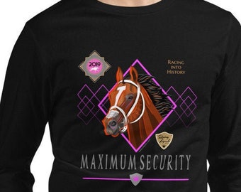 Maximum Security Kentucky Derby T-Shirt Memorabilia | Horse Racing Fans | Equestrian Gifts | Unique Horse Apparel | Unisex Long Sleeve Tee