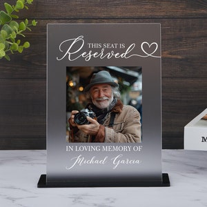 Reserved Memorial Sign Wedding Decor, This Seat Is Kindly Reserved Memorial Plaque, In Loving Memory Present, Acrylic Wedding Table Sign