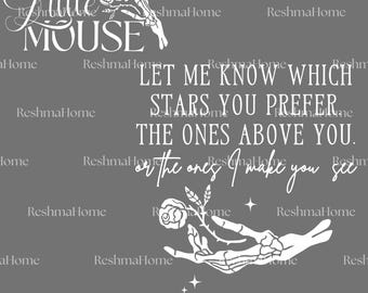 Little Mouse PNG SVG, Haunting Adeline Zade Meadows Dark Romance Design, Let Me Know Which Stars Digital Download