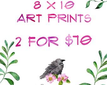 Art Print Special - 2 8 x 10 for 70 Sale