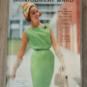 1962 Spring and Summer Montgomery Ward Catalog, 1298 pages