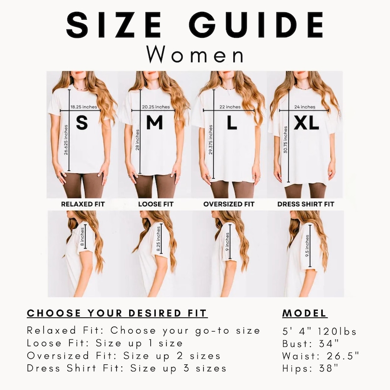 May include: Women's t-shirt size guide showing four models in white shirts with Relaxed, Loose, Oversized, and Dress Shirt fits. Measurements are in inches, with bust at 86cm, waist at 67cm, and hips at 96.5cm. Includes model's height and weight.