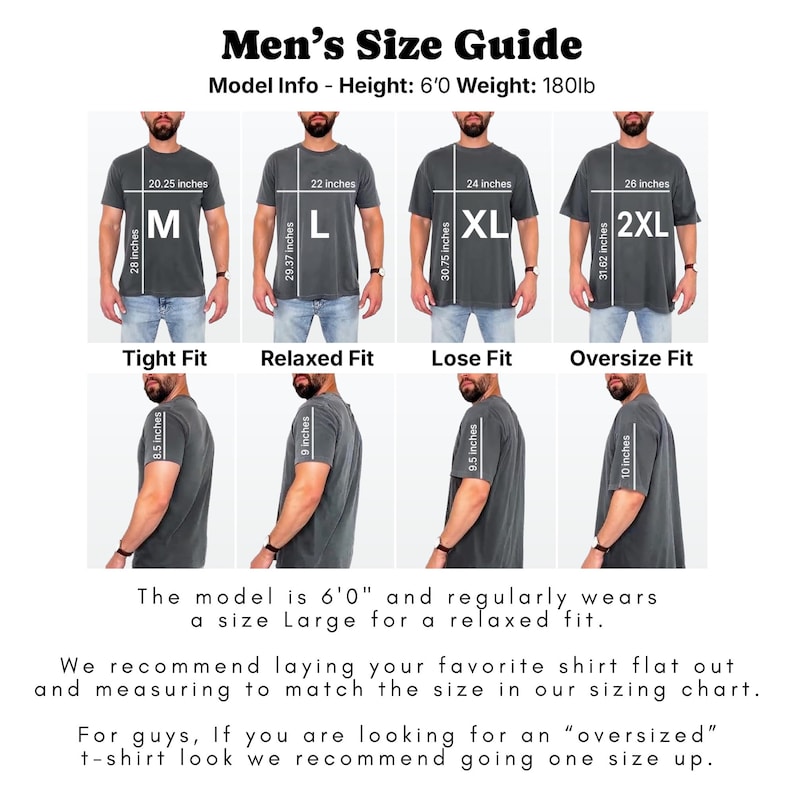 May include: A t-shirt size guide with measurements in inches. The guide shows different fits: tight, relaxed, loose, and oversized. The model is 6'0" and 180lb. The text recommends measuring a favourite shirt to match the sizing chart.