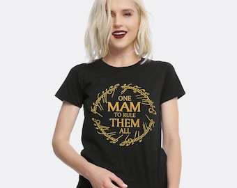 One Mom To Rule Them All T-Shirt, J. R. R. Tolkien Shirt, Men's Women's Sizes (LTR-9854511)