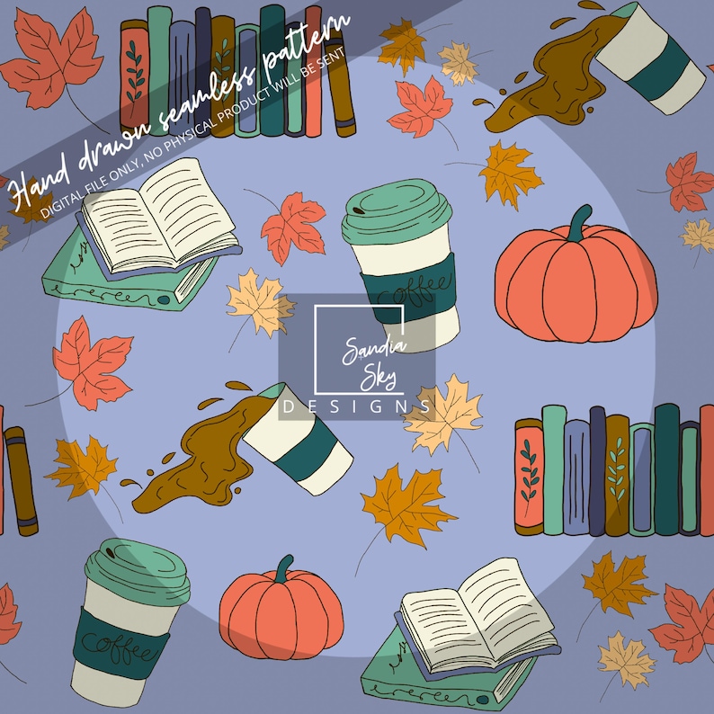 May include: A seamless pattern featuring a variety of autumnal elements, including books, coffee cups, pumpkins, and maple leaves. The background is a light purple color. The text "Sandia Sky Designs" is included in the pattern.