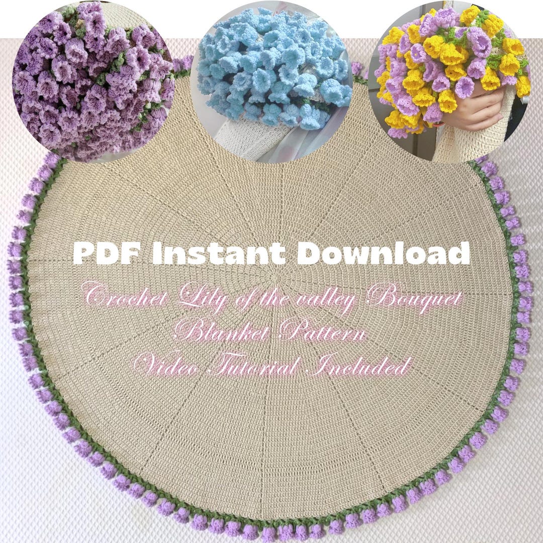 デジタルPDFダウンロード、かぎ針編みのスズランブーケブランケットの