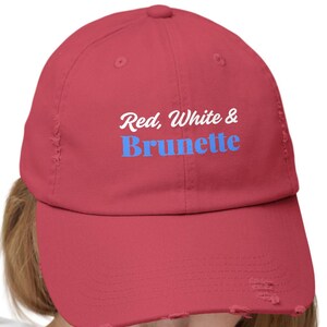Red White and Brunette Funny July 4th Hat, Patriotic Baseball Cap for Women, Independence Day Hat, USA Trucker Hat, July 4th Hat, Brunette