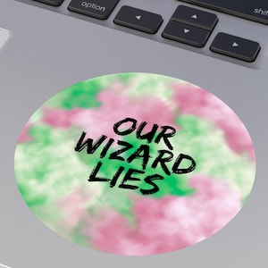 Our Wizard Lies Pink and Green Wicked Inspired Round Vinyl Stickers - Wicked Musical, Wicked Movie Sticker, Popular Glinda Sticker, For Good