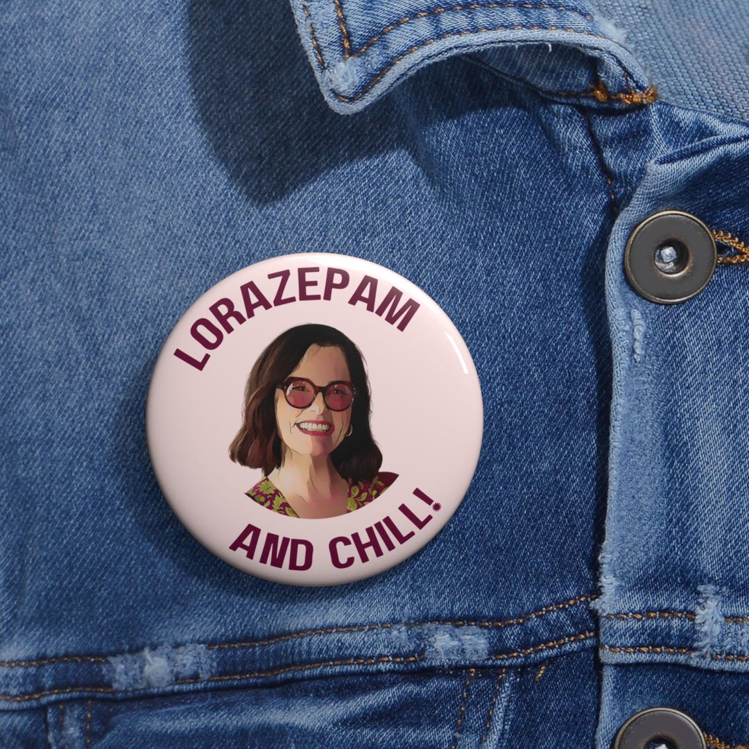 White Lotus Victoria Ratliff Lorazepam and Chill Button, Funny