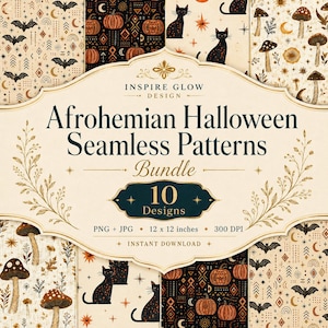 May include: A bundle of 10 Afrohemian Halloween seamless patterns. The patterns feature pumpkins, bats, black cats, mushrooms, and celestial designs in shades of black, orange, and cream. The bundle includes PNG and JPG files, each 12 x 12 inches.